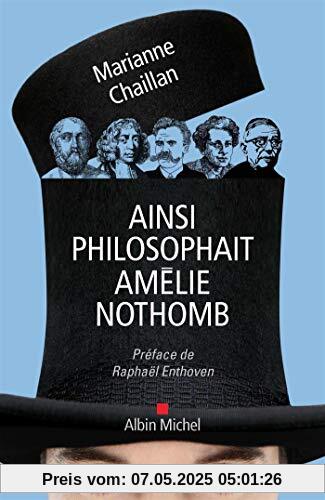 Ainsi philosophait Amélie Nothomb