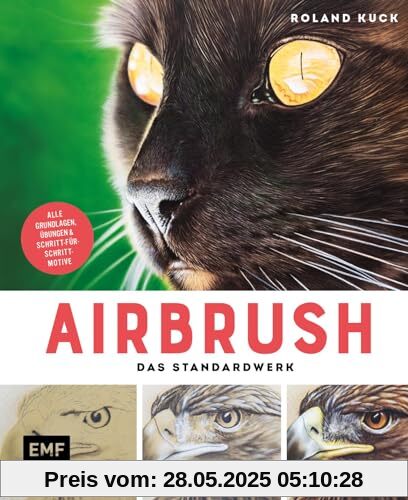 Airbrush – Das Standardwerk: Alle Grundlagen, Übungen und Schritt-für-Schritt-Motive – Mit Videotutorials Airbrush – Das Standardwerk: Alle Grundlagen, Übungen und Schritt-für-Schritt-Motive – Mit Videotutorials
