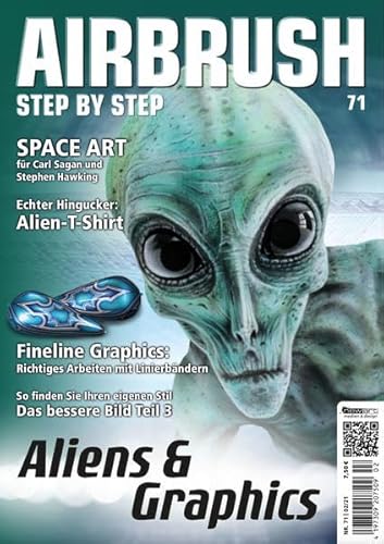 Airbrush Step by Step 71: Aliens & Graphics (Airbrush Step by Step Magazin) von newart medien & design GbR