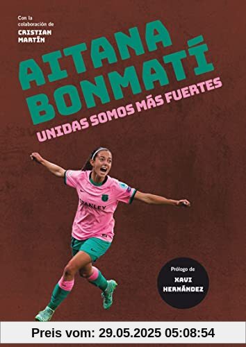 Aitana Bonmatí: Unidas somos más fuertes (Base Deportes, Band 9)