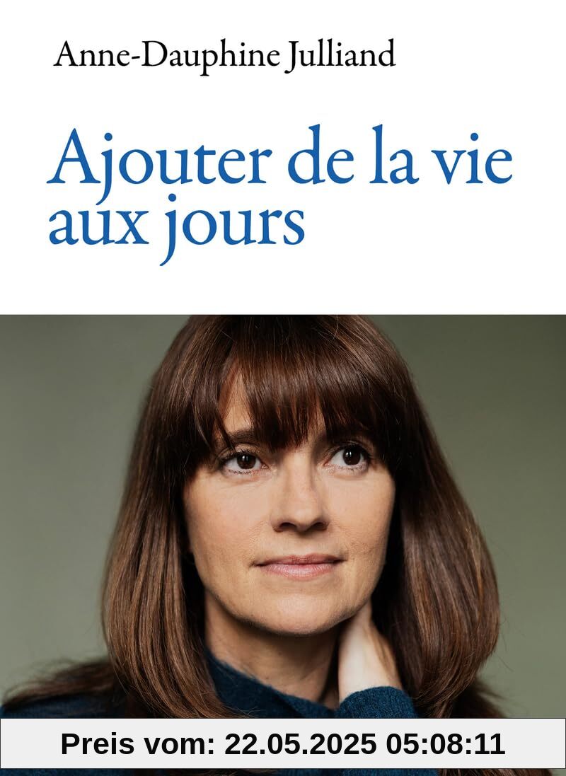 Ajouter de la vie aux jours
