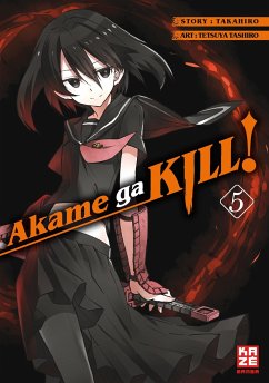 Akame ga KILL! / Akame ga KILL! Bd.5 von Crunchyroll Manga / Kazé Manga