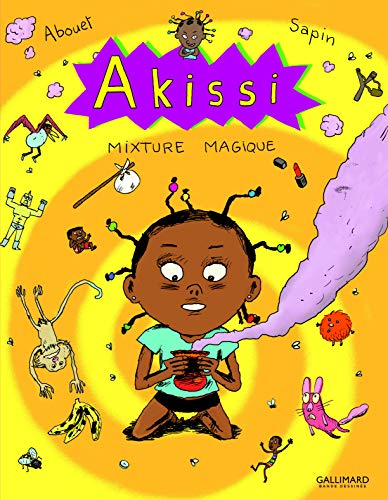 Akissi - Mixture Magique von Gallimard Jeunesse