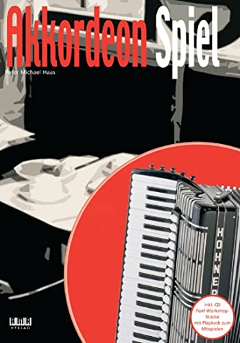 Akkordeon Spiel: Musik rund um den Globus - von Klezmer bis TexMex, von Blues bis LatinJazz. Das Spiel- und Lehrbuch für Fortgeschrittene Akkordeon Spiel: Musik rund um den Globus - von Klezmer bis TexMex, von Blues bis LatinJazz. Das Spiel- und Lehrbuch für Fortgeschrittene
