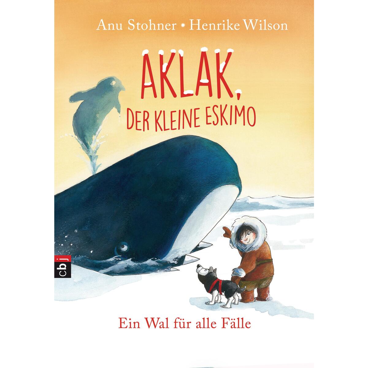 Aklak, der kleine Eskimo - Ein Wal für alle Fälle Aklak, der kleine Eskimo - Ein Wal für alle Fälle von cbj