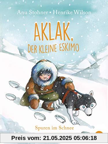 Aklak, der kleine Eskimo - Spuren im Schnee (Der kleine Eskimo - Die Reihe, Band 2)