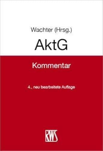 AktG: Kommentar (RWS-Kommentar) von RWS Verlag