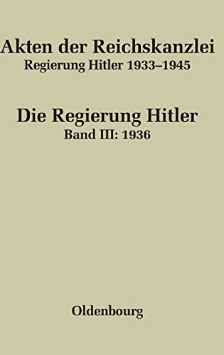 1936 (Akten der Reichskanzlei, Regierung Hitler 1933-1945)
