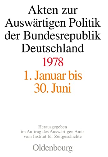 Akten zur Auswärtigen Politik der Bundesrepublik Deutschland 1978
