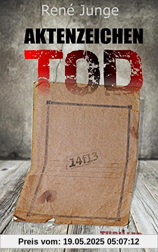 Aktenzeichen Tod: Thriller