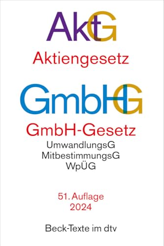 Aktiengesetz, GmbH-Gesetz: mit Umwandlungsgesetz, Wertpapiererwerbs- und Übernahmegesetz, Mitbestimmungsgesetzen, EU-AbschlussprüfungsVO, Sanierungs- ... Governance Kodex - Rechtsstand: 1. April 2024 Aktiengesetz, GmbH-Gesetz: mit Umwandlungsgesetz, Wertpapiererwerbs- und Übernahmegesetz, Mitbestimmungsgesetzen, EU-AbschlussprüfungsVO, Sanierungs- ... Governance Kodex - Rechtsstand: 1. April 2024