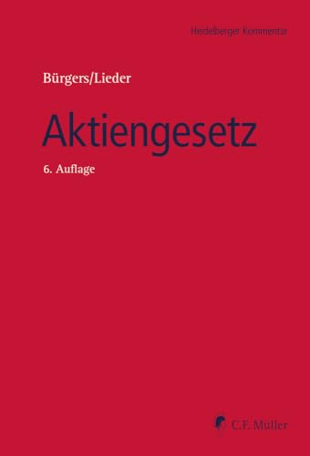 Aktiengesetz (Heidelberger Kommentar) von C.F. Müller