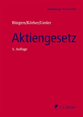 Aktiengesetz (Heidelberger Kommentar) von C.F. Müller