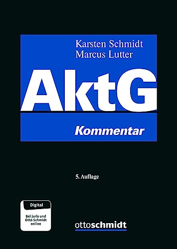 Aktiengesetz: Kommentar von Schmidt , Dr. Otto