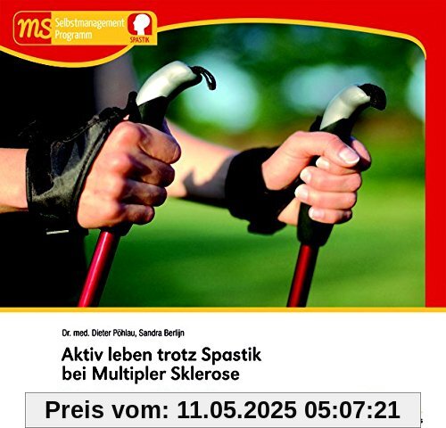 Aktiv leben trotz Spastik bei Multipler Sklerose