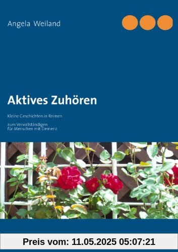 Aktives Zuhören: Kleine Geschichten in Reimen zum Vervollständigen für Menschen mit Demenz