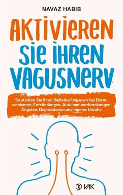 Aktivieren Sie Ihren Vagusnerv von VAK-Verlag
