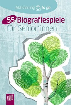 55 Biografiespiele für Senioren und Seniorinnen von Verlag an der Ruhr