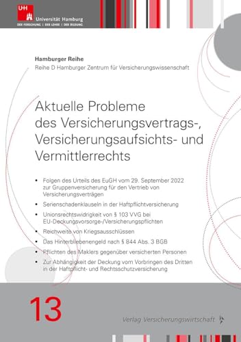 Aktuelle Probleme des Versicherungsvertrags-, Versicherungsaufsichts- und Vermittlerrechts von VVW GmbH
