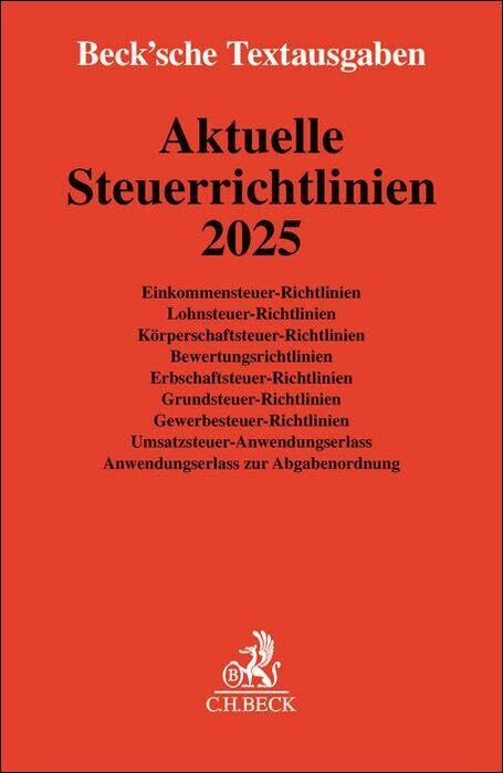 Aktuelle Steuerrichtlinien 2025: Einkommensteuer-Richtlinien, Lohnsteuer-Richtlinien, Körpersc... Aktuelle Steuerrichtlinien 2025: Einkommensteuer-Richtlinien, Lohnsteuer-Richtlinien, Körpersc...