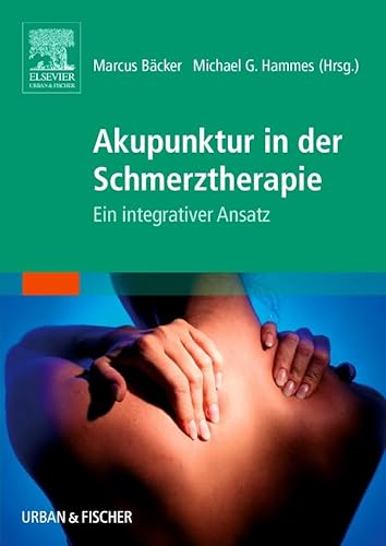 Akupunktur in der Schmerztherapie: Ein integrativer Ansatz Akupunktur in der Schmerztherapie: Ein integrativer Ansatz