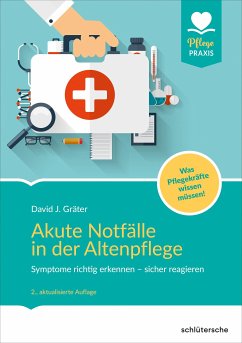 Akute Notfälle in der Altenpflege (eBook, PDF) von Schlütersche Verlag