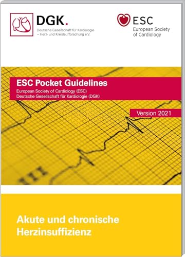Akute und chronische Herzinsuffizienz: Version 2021 (ESC/DGK Pocket-Leitlinien) von Börm Bruckmeier