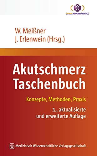 Akutschmerz Taschenbuch: Konzepte, Methoden, Praxis