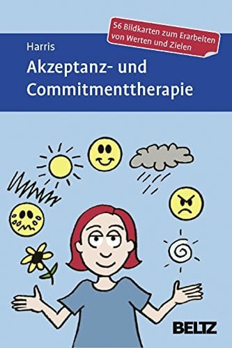 Akzeptanz- und Commitmenttherapie: 56 Bildkarten zum Erarbeiten von Werten und Zielen (Beltz T... Akzeptanz- und Commitmenttherapie: 56 Bildkarten zum Erarbeiten von Werten und Zielen (Beltz T...