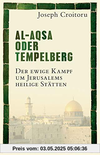 Al-Aqsa oder Tempelberg: Der ewige Kampf um Jerusalems heilige Stätten Al-Aqsa oder Tempelberg: Der ewige Kampf um Jerusalems heilige Stätten
