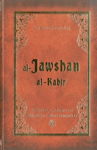 Al-Jawshan Al-Kabir: A Supplication of Prophet Muhammad von New Era