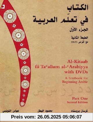 Al-Kitaab Fii Ta Callum Al-cArabiyya with DVDs: A Textbook for Beginning Arabic: Pt. 1