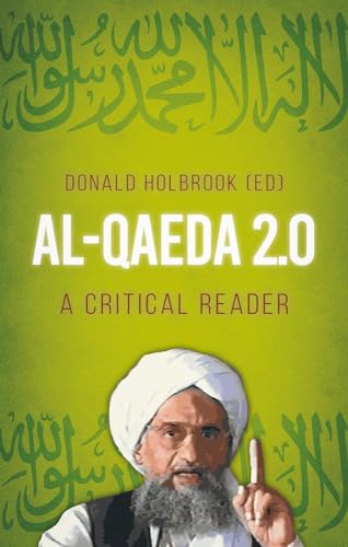 Al-Qaeda 2.0: A Critical Reader von C Hurst & Co Publishers Ltd