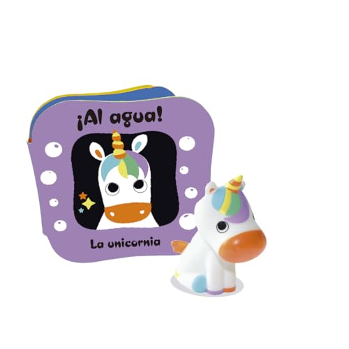 ¡Al agua! - La unicornia: Un libro de baño para bebés de 0 a 3 años (incluye un cuento y un muñequito SIN AGUJERO para jugar en la bañera) (Pequeñas manitas)