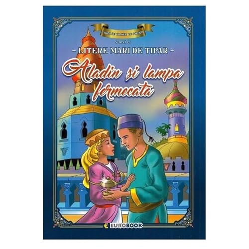 Aladin Si Lampa Fermecata. Carte De Colorat Cu Povesti Scrisa Cu Litere Mari De Tipar Aladin Si Lampa Fermecata. Carte De Colorat Cu Povesti Scrisa Cu Litere Mari De Tipar von Eurobook