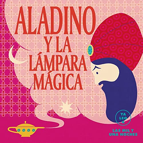 Aladino y la lámpara mágica (Ya leo a) von ALMA