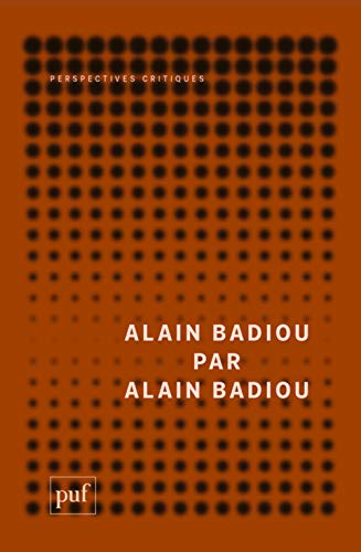 Alain Badiou par Alain Badiou von PUF