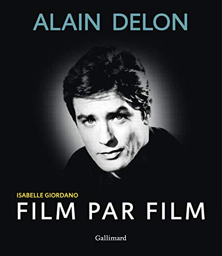 Alain Delon film par film von GALLIMARD