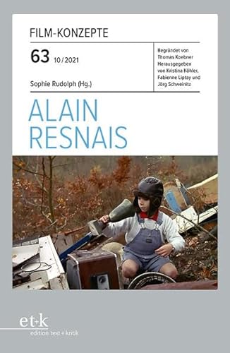 Alain Resnais (Film-Konzepte) von edition text + kritik