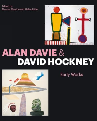 Alan Davie and David Hockney: Early Works von Lund Humphries Publishers Ltd