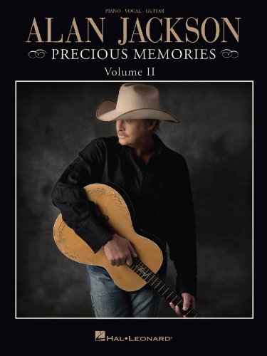 Alan Jackson: Precious Memories, Volume II (Piano, Vocal, Guitar)