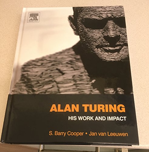 Alan Turing: His Work and Impact von Elsevier