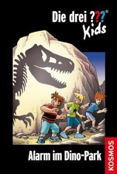 Alarm im Dino-Park / Die drei Fragezeichen-Kids Bd.61 von Kosmos (Franckh-Kosmos)