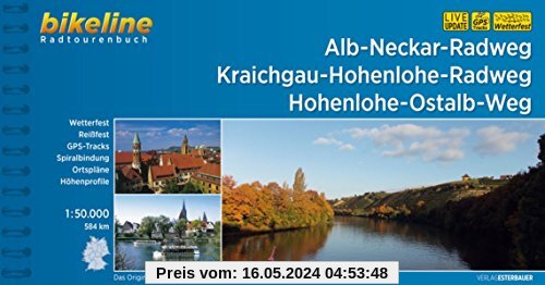Alb-Neckar-Weg Kraichgau-Hohenlohe-Radweg Hohenlohe-Ostalb-Weg (Bikeline Radtourenbücher)