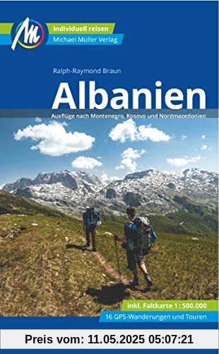 Albanien Reiseführer Michael Müller Verlag: Individuell reisen mit vielen praktischen Tipps (MM-Reisen)