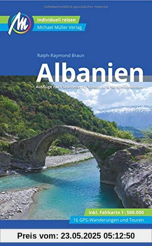 Albanien Reiseführer Michael Müller Verlag: Individuell reisen mit vielen praktischen Tipps