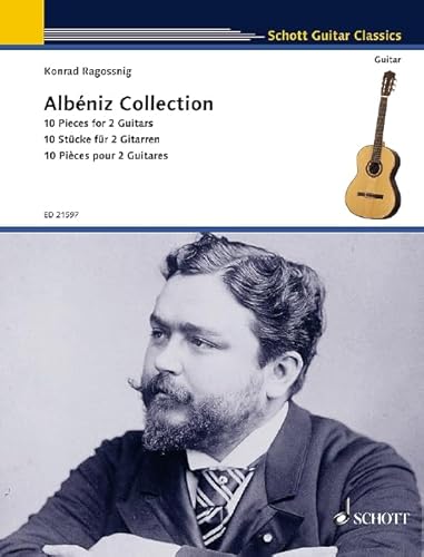 Albéniz Collection: 10 Stücke für 2 Gitarren. 2 Gitarren. Spielpartitur. (Schott Guitar Classics)
