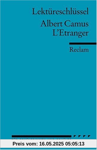 Albert Camus: L'Etranger. Lektüreschlüssel