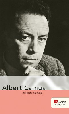 Albert Camus. Rowohlt E-Book Monographie (eBook, ePUB) von Rowohlt Verlag GmbH
