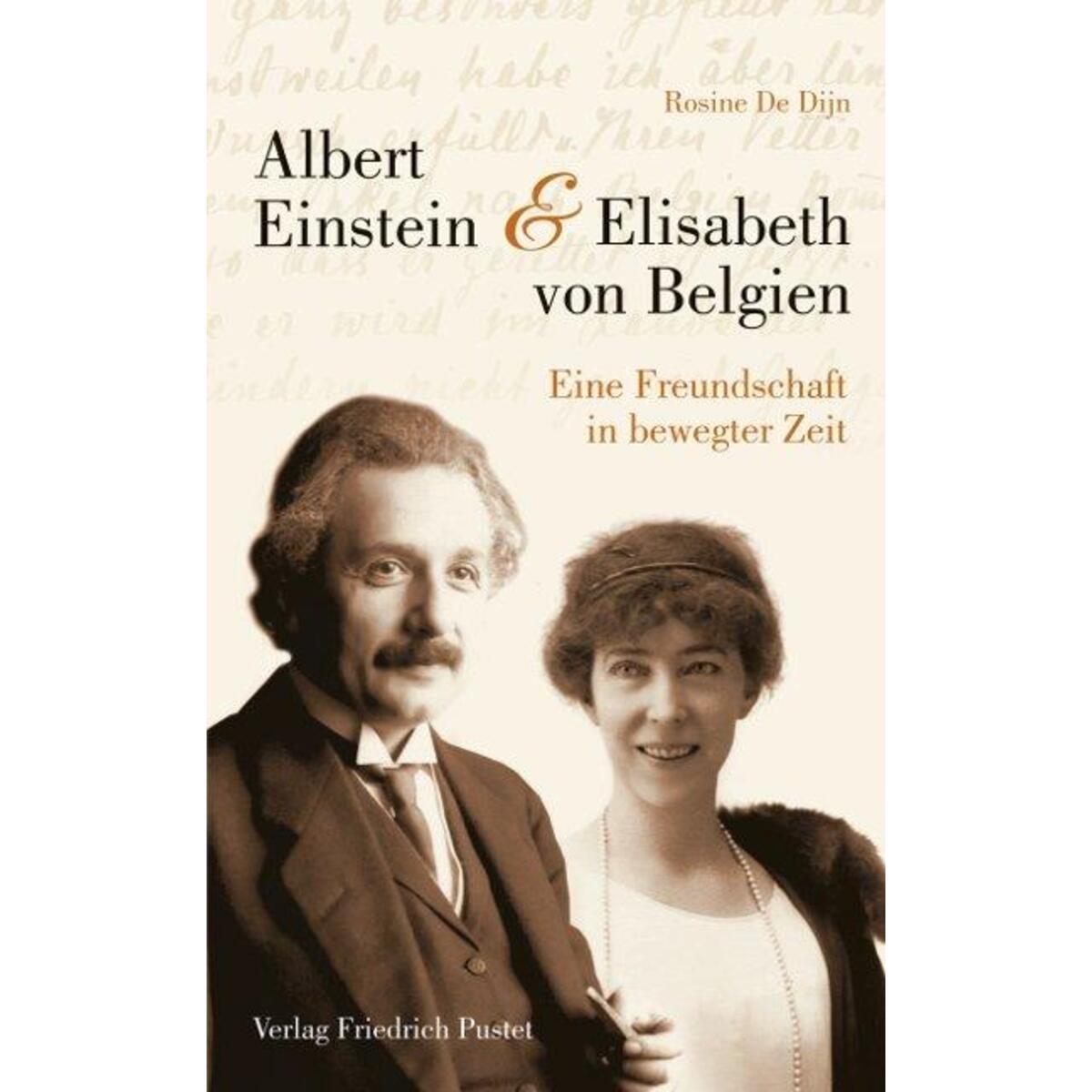 Albert Einstein und Elisabeth von Belgien von Pustet, Friedrich GmbH